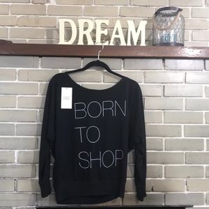 Casual Friday long sleeve tee “Born to shop” Sz M